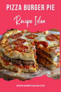 The Ultimate Pizza Burger Pie Recipe: A Delicious Fusion of Flavors